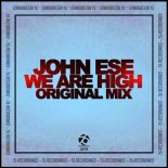 John eSe - We Are High (Original Mix)