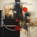 Mozzy Rekorder - Damene Un Po, Chel Ze Bon (Original Mix)