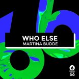 Martina Budde - Who Else (Original Mix)