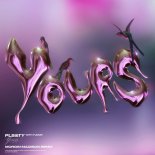 PLS & TY & Tudor - Yours (Morgin Madison Remix)