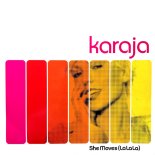 Karaja - She Moves (la la la) D.A.N.N.Y Remix 2024