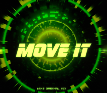MIK3 - Move It (Org. Mix 2K24)