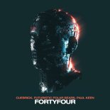 Cuebrick & Futuristic Polar Bears Feat. Paul Keen - FortyFour