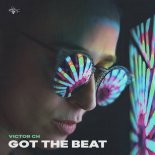 Victor CH - Got the beat (Original Mix)