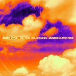 Kiko Franco & Nomvula SA - Better Days (DEADLINE & Akron Remix)