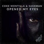 Coke Montilla & SashMan - Opened My Eyes (Hands Up Extended Mix)