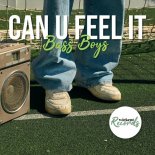 Can U Feel It - Bass Boys (Original Mix)