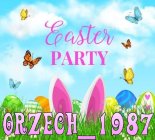 orzech_1987 - easter party 2k24