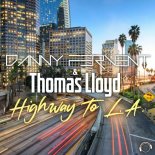 Danny Fervent & Thomas Lloyd - Highway To L.A. (Original Mix)