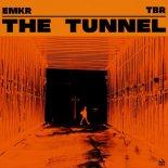 TBR & EMKR - The Tunnel (Club Mix)