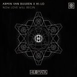 Armin van Buuren & HI-LO - Now Love Will Begin (Extended Mix)