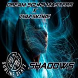 Dream Sound Masters & Tom Skobe - Shadows