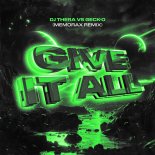 DJ Thera & Geck-O - Give It All (Memorax Pro Remix)