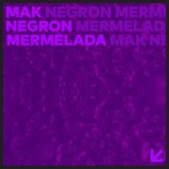 Mak Negron, Jack Roma - Mermelada (Original Mix)