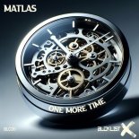 MATLAS - One More Time (Extended Mix)