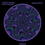 Victor Valora, Peter Hatman - Nonstop (Original Mix)