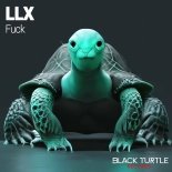 LLX - Fuck (Original Mix)