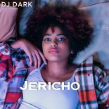 DJ Dark - Jericho (Radio Edit)