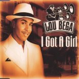 Lou Bega - I Got a Girl (Radio Version)