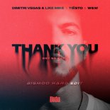 Dimitri Vegas & Like Mike x Tiësto x DIDO x W&W - Thank You (Not So Bad) [BIGMOO Hard Kick Radio Edit]