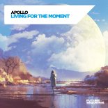 Apollo - Living for the Moment (Extended Mix)