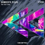 Humberto Plaza - The last time (Original Mix)