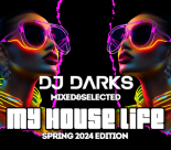 DJ Darks MyHouseLife Spring Episode 2024
