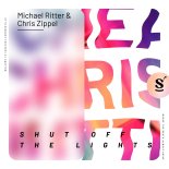 Chris Zippel, Michael Ritter - Shut Off The Lights (Extended Mix)
