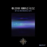 Glenn Gonzalez - Space Reference (Original Mix)