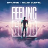 Hypaton x David Guetta - Feeling Good (Extended Mix)