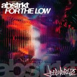 Sean Tyas Pres. Abstrkt - For The Low (Extended Mix)