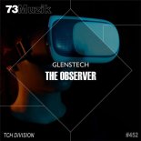 GlensTech - The Observer (Original Mix)