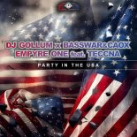 DJ Gollum, BassWar & CaoX, Empyre One Feat. TECCNA - Party in the USA