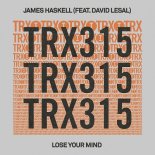 James Haskell, David LeSal - Lose Your Mind (Extended Mix)