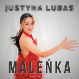 Justyna Lubas - Maleńka (Radio Edit)