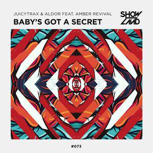 JuicyTrax, Aldor - Baby's Got A Secret feat Amber Revival (Extended Mix)