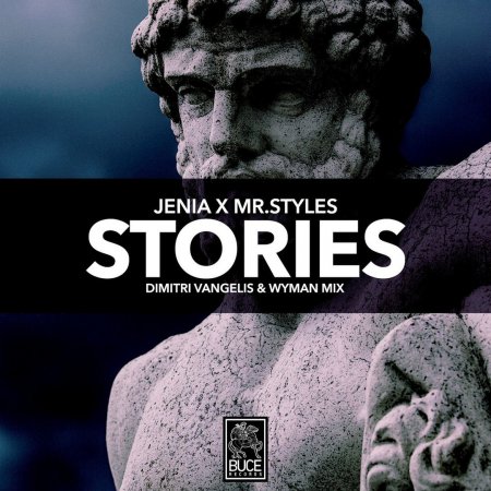 Jenia x Mr. Styles - Stories (Dimitri Vangelis & Wyman Extended Mix)