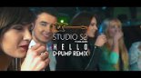 STUDIO S2 ft. Kamil Czajka - Hello (D-Pump Remix)
