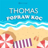 Thomas - Popraw koc (Radio Edit)