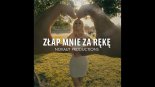 Nokaut - Złap Mnie Za Rękę (Mono & Fair Play Remix)
