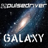 Pulsedriver - Galaxy (Megara Vs. Dj Lee Remix Edit)