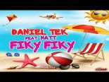 Daniel Tek Ft. Natt - Fiky Fiky (Radio Edit)