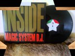 Magic System D.J. - Inside 2017 (Dj Yela Dance Remix)