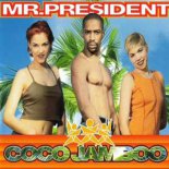 Mr. President - Coco Jambo (Michael Blaze Remix)