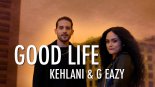 G-Eazy & Kehlani - Good Life (NYTRO Bootleg)
