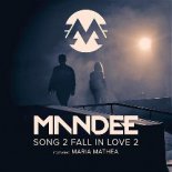 Mandee ft. Maria Mathea - Song 2 Fall In Love 2 (Radio Edit)