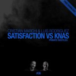 Cristian Marchi & Luis Rodriguez - Satisfaction Vs Knas (Private Bootleg)