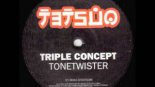 Triple Concept - Tonetwister 2017 (Cortez Bootleg)