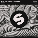 Autoerotique x Brohug - Brains (Original Mix)