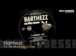 Barthezz - On The Move (Hard Editz Remix)